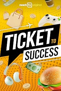 Ticket to Success poster