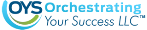 OYS Orchestrating Your Success LLC Logo